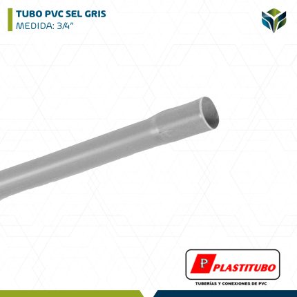 TUBO PVC SEL GRIS 3/4" PLASTITUBO