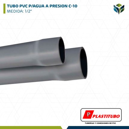 TUBO PVC P/AGUA A PRESION C-10 1/2" PLASTITUBO