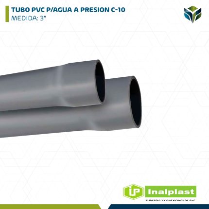 TUBO PVC P/AGUA A PRESION C-10 3" INALPLAST