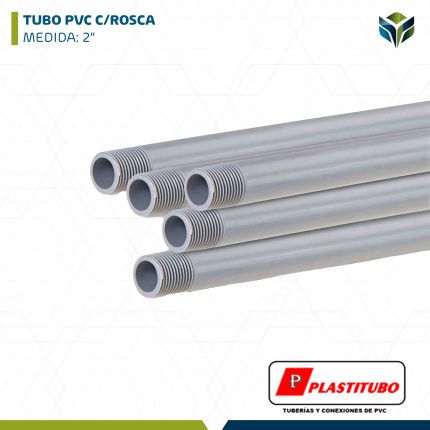 TUBO PVC C/ROSCA 2" PLASTITUBO