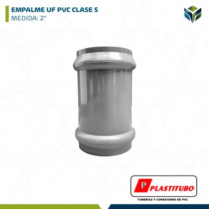 EMPALME UF PVC CLASE 5 2" PLASTITUBO