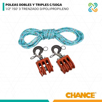 POLEAS DOBLES Y TRIPLES C/SOGA 1/2” 150’ 3 TRENZADO D/POLIPROPILENO CHANCE