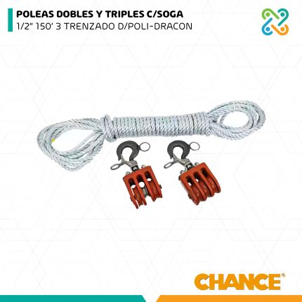 POLEAS DOBLES Y TRIPLES C/SOGA 1/2” 150’ 3 TRENZADO D/POLI-DRACON CHANCE