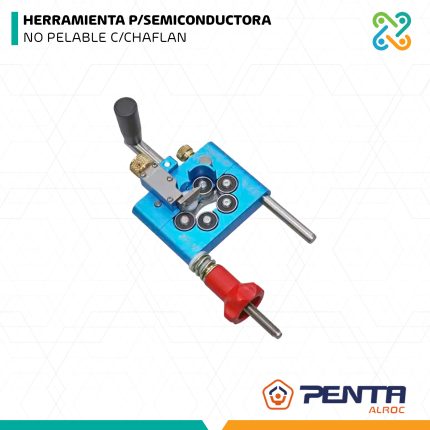 HERRAMIENTA P/SEMICONDUCTORA NO PELABLE C/CHAFLAN PENTA ALROC