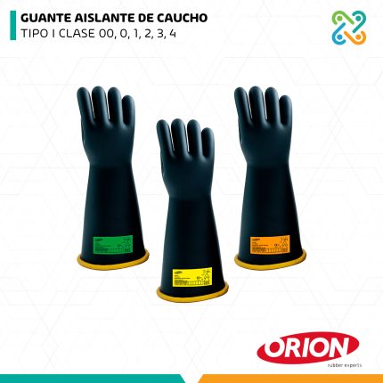 GUANTE AISLANTE DE CAUCHO TIPO I CLASE 00, 0, 1, 2, 3, 4 ORION
