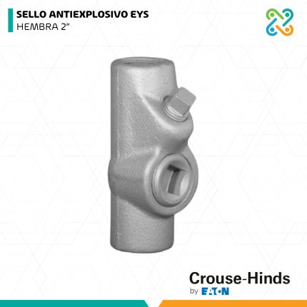 SELLO ANTIEXPLOSIVO EYS HEMBRA 2" CROUSE HINDS