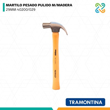 MARTILO PESADO PULIDO M/MADERA 29MM 40200/029 TRAMONTINA