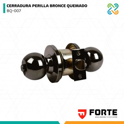 CERRADURA PERILLA BRONCE QUEMADO BQ-007 FORTE