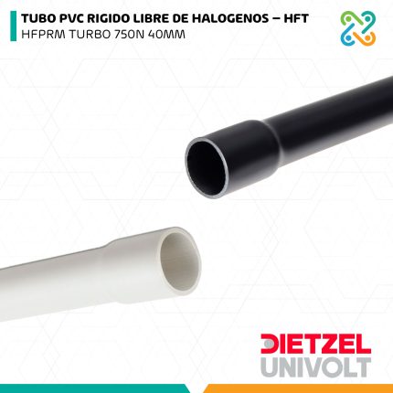 TUBO PVC RIGIDO LIBRE DE HALOGENOS – HFT HFPRM TURBO 750N 40MM DIETZEL UNIVOLT
