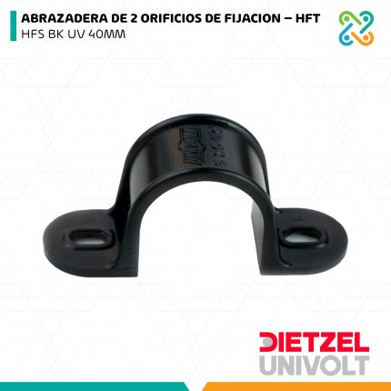 ABRAZADERA DE 2 ORIFICIOS DE FIJACION – HFT HFS BK UV 40MM DIETZEL UNIVOLT