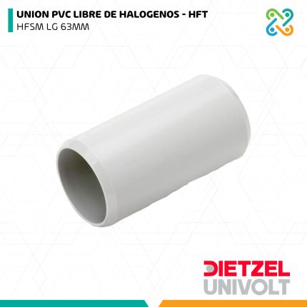 UNION PVC LIBRE DE HALOGENOS - HFT HFSM LG 63MM DIETZEL UNIVOLT