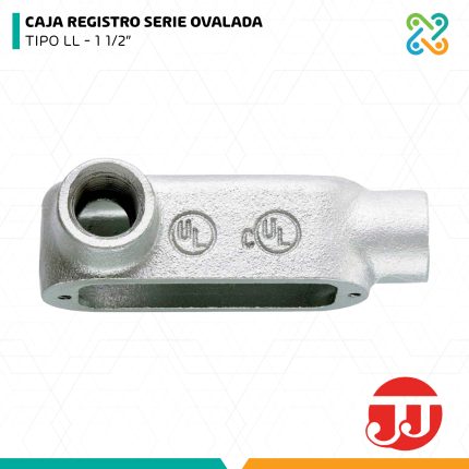 CAJA REGISTRO SERIE OVALADA TIPO LL 1 1/2" JJ