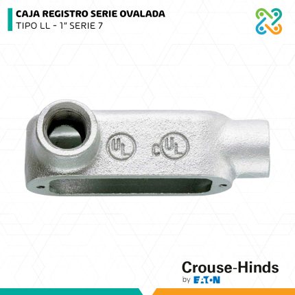 CAJA REGISTRO SERIE OVALADA TIPO LL 1" SERIE 7 CROUSE HINDS