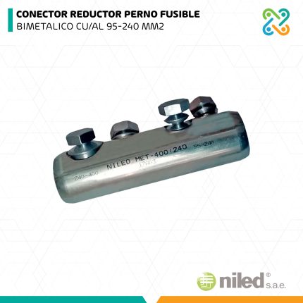 CONECTOR REDUCTOR PERNO FUSIBLE BIMETALICO CU/AL 95-240 MM2 NILED