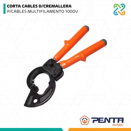 CORTA CABLES D/CREMALLERA  P/CABLES MULTIFILAMENTO 1000V PENTA ALROC