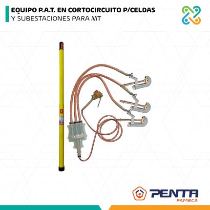 EQUIPO P.A.T. EN CORTOCIRCUITO P/CELDAS Y SUBESTACIONES PARA MT PIMT48K PENTA FAMECA