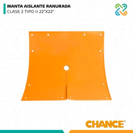 MANTA AISLANTE RANURADA CLASE 2 TIPO II 22”X22” CHANCE