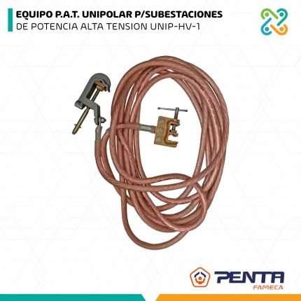 EQUIPO P.A.T. UNIPOLAR P/SUBESTACIONES DE POTENCIA ALTA TENSION UNIP-HV-1 PENTA FAMECA