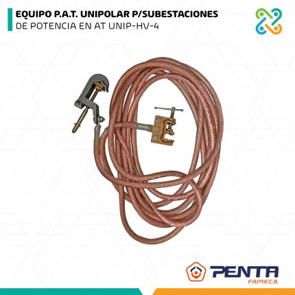 EQUIPO P.A.T. UNIPOLAR P/SUBESTACIONES DE POTENCIA EN AT UNIP-HV-4 PENTA FAMECA
