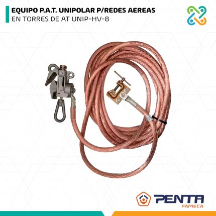 EQUIPO P.A.T. UNIPOLAR P/REDES AEREAS EN TORRES DE AT UNIP-HV-8 PENTA FAMECA