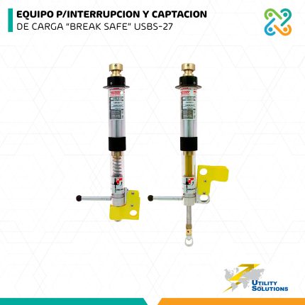 EQUIPO P/INTERRUPCION Y CAPTACION DE CARGA “BREAK SAFE” USBS-27 UTILITY SOLUTIONS