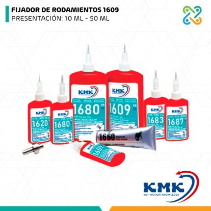FIJADOR DE RODAMIENTOS 1609 PRESENTACIÓN: 10 ML - 50 ML KMK