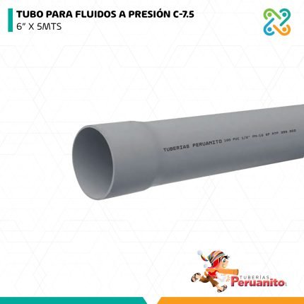 TUBO PARA AGUA A PRESIÓN C-7.5 NTP 399.002 6” X 5MTS PERUANITO