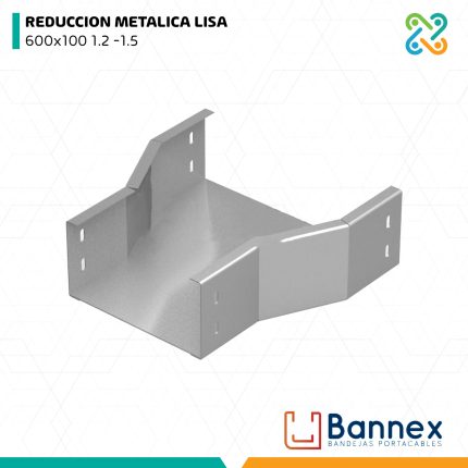 REDUCCION METALICA LISA 600x100 1.2 -1.5 BANNEX